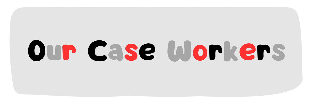 Case Workers